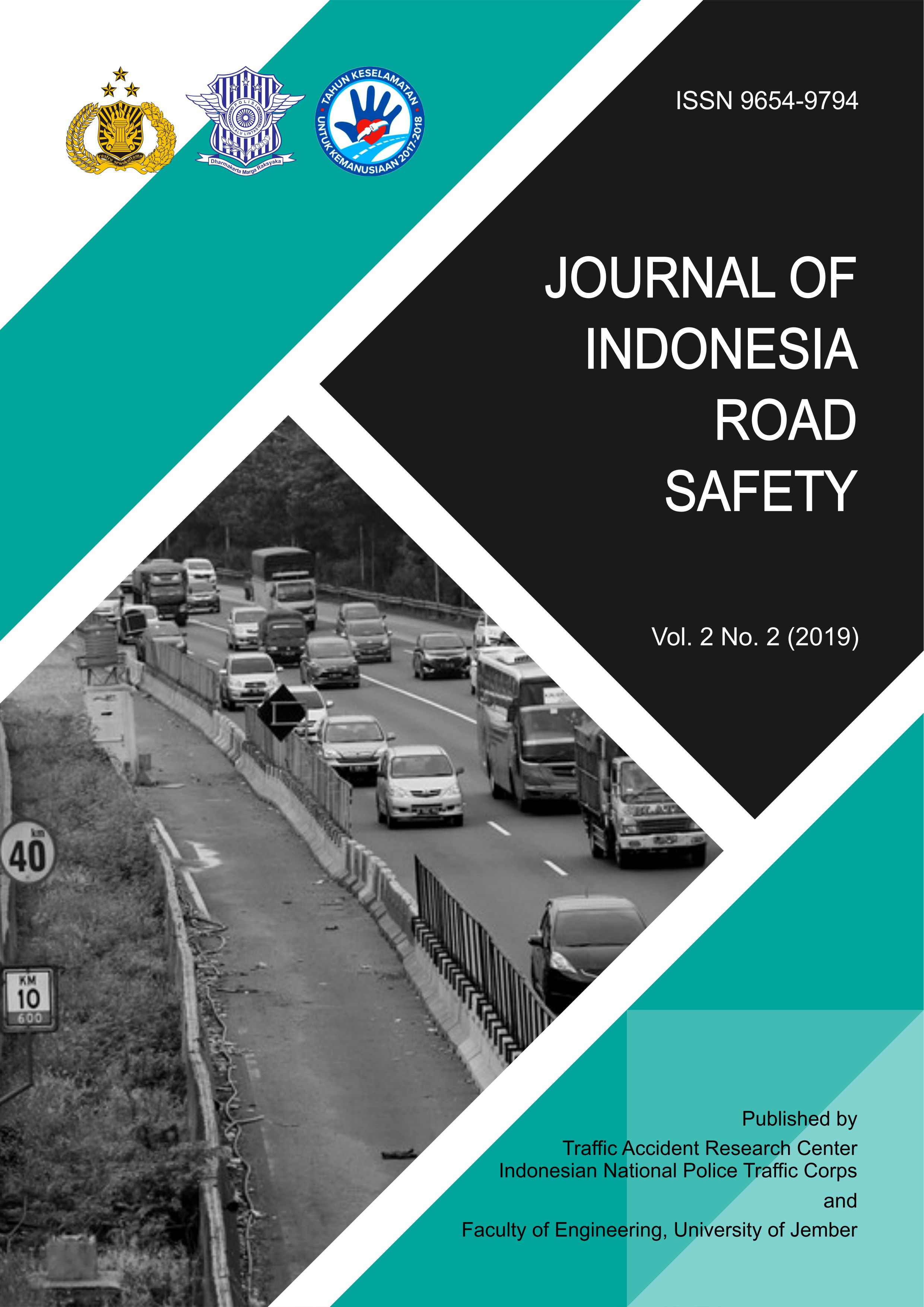 Published by Traffic Accident Research Center (TARC), Indonesian National Traffic Corps and Faculty of Engineering, University of Jember
